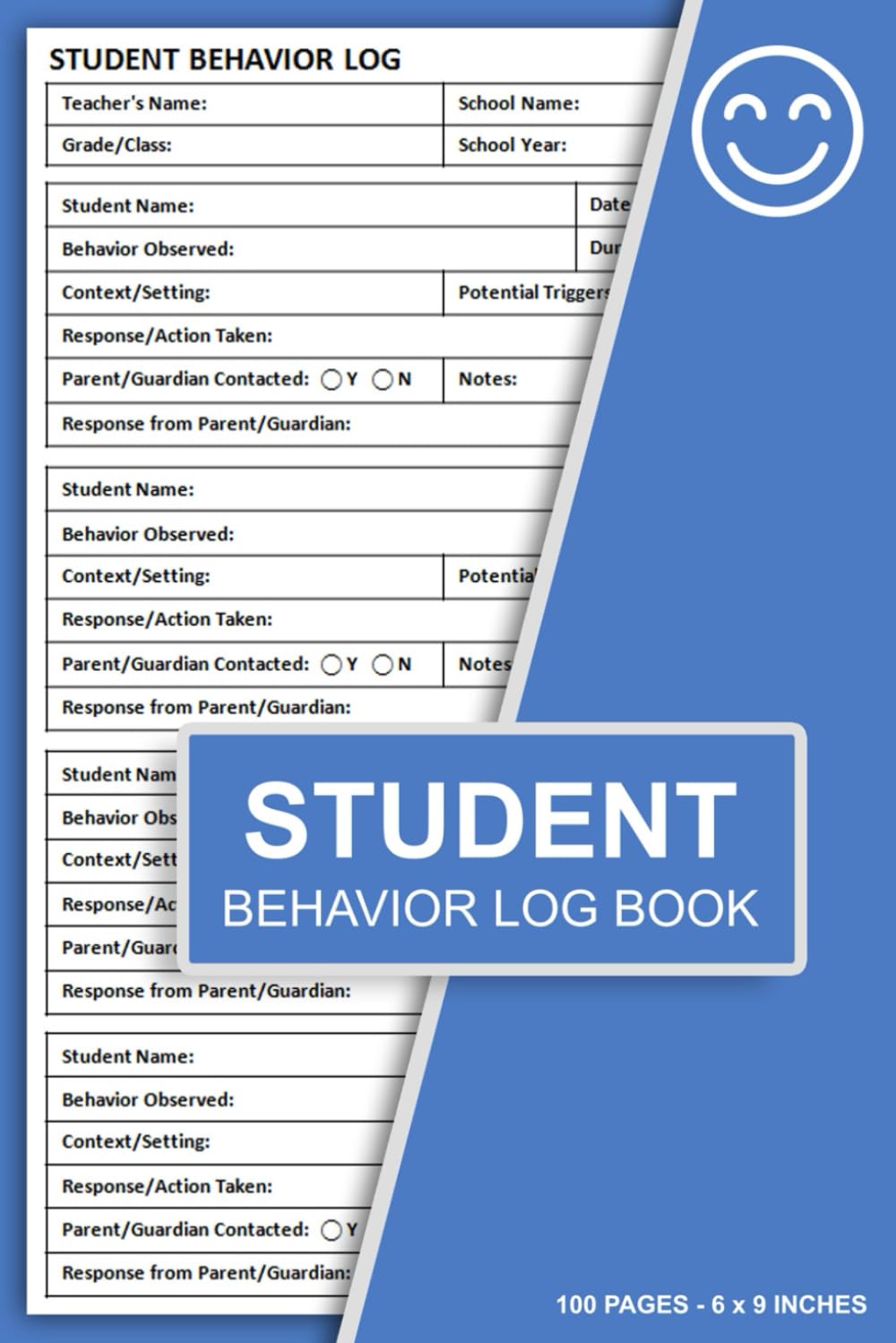 Student Behavior Log Book: Daily Classroom Behavior Tracker for Teachers | Student Behavior Logbook | 100 Pages Student Behavior Log Book: Daily Classroom Behavior Tracker for Teachers | Student Behavior Logbook | 100 Pages