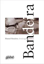 Antologia Poética - Manuel Bandeira