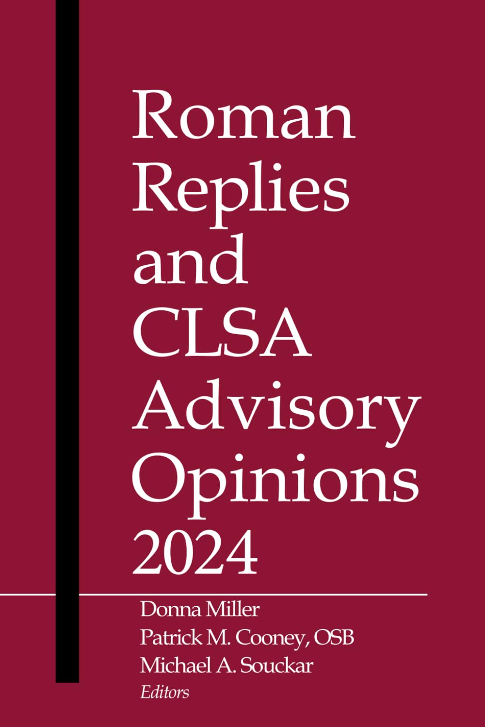 Roman Replies and CLSA Advisory Opinions 2024