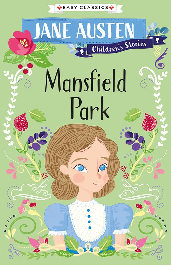 Jane Austen Children's Stories: Mansfield Park (Sweet Cherry Easy Classics, 2)