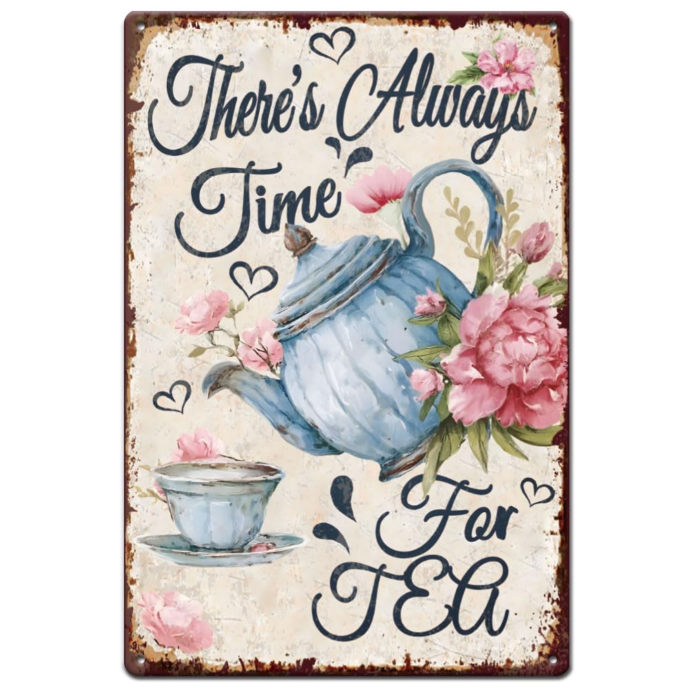 SUPERDANT Teapots and Flowers Metal Signs There's Always Time For Tea Tin Signs Metal Wall Plaques Funny Vintage Wall Art Poster for Living Room Bedroom Garden Retro Decoration Gifts for Tea Lovers