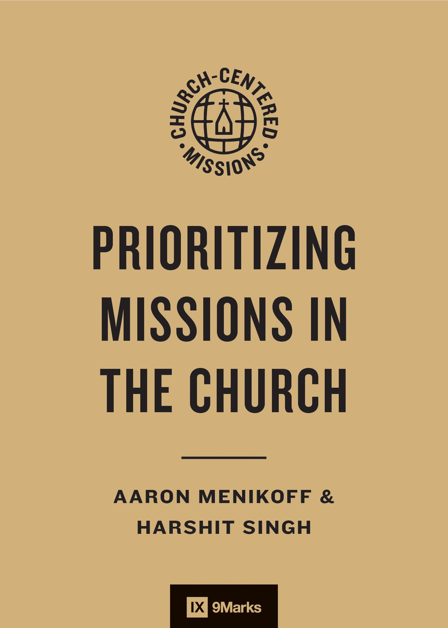 A Mission-Centered Church (9Marks Church-Centered Missions)