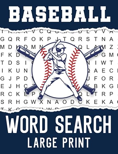 Baseball Word Search: Large Print Baseball Word Search Book For Adults, Seniors And Teens Puzzlers. Word Find Puzzle Featuring Greatest Players, Terms, Teams, And Many More
