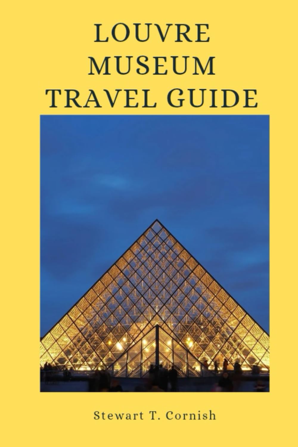 Louvre Museum Travel Guide: Explore Paris’s Greatest Masterpieces in One Day — Skip-the-Line Tips, Itineraries, and Must-See Artworks for First-Time and Returning Visitors