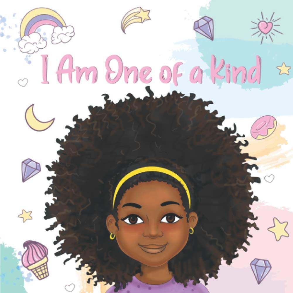 I Am One of a Kind: Positive Affirmations for Brown Girls | African American Children | Books for Black Girls (Black Girl Books With Positive Affirmations)