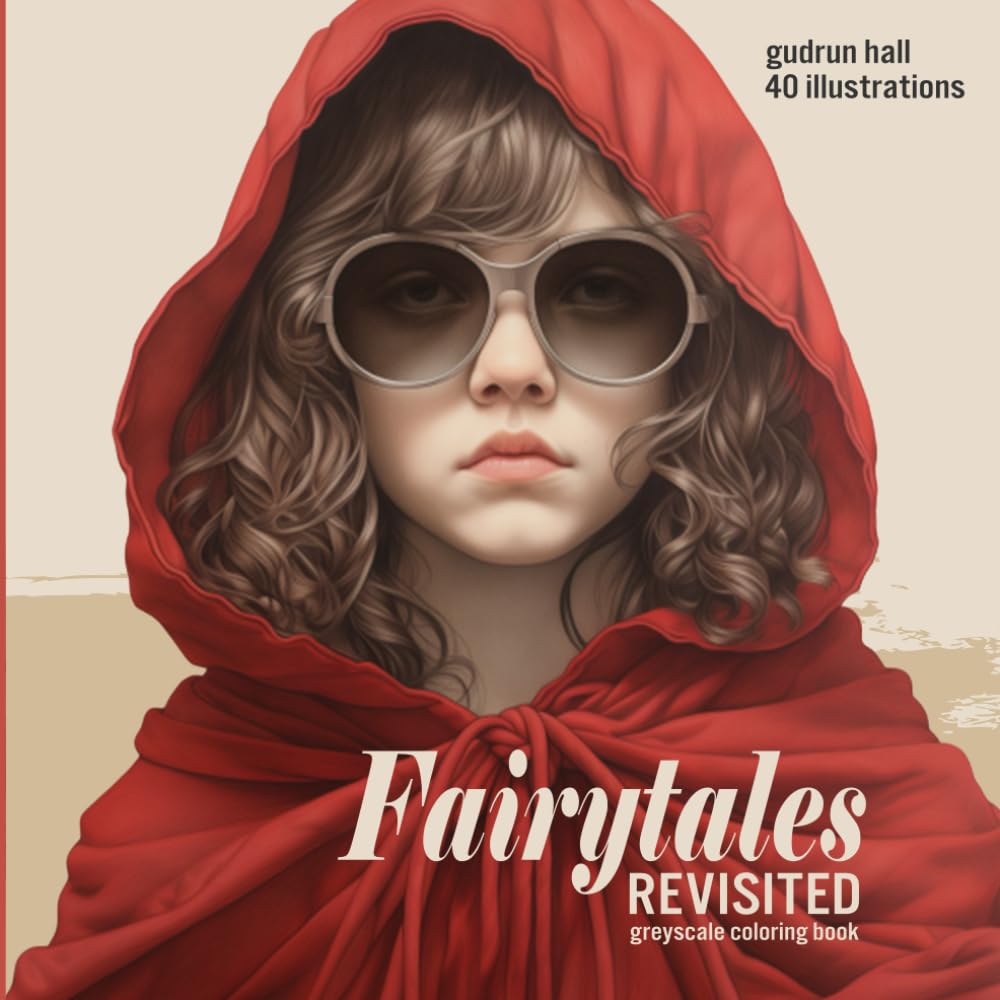Fairytales Revisited: Greyscale Coloring Book