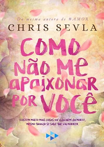 Como Não Me Apaixonar Por Você
