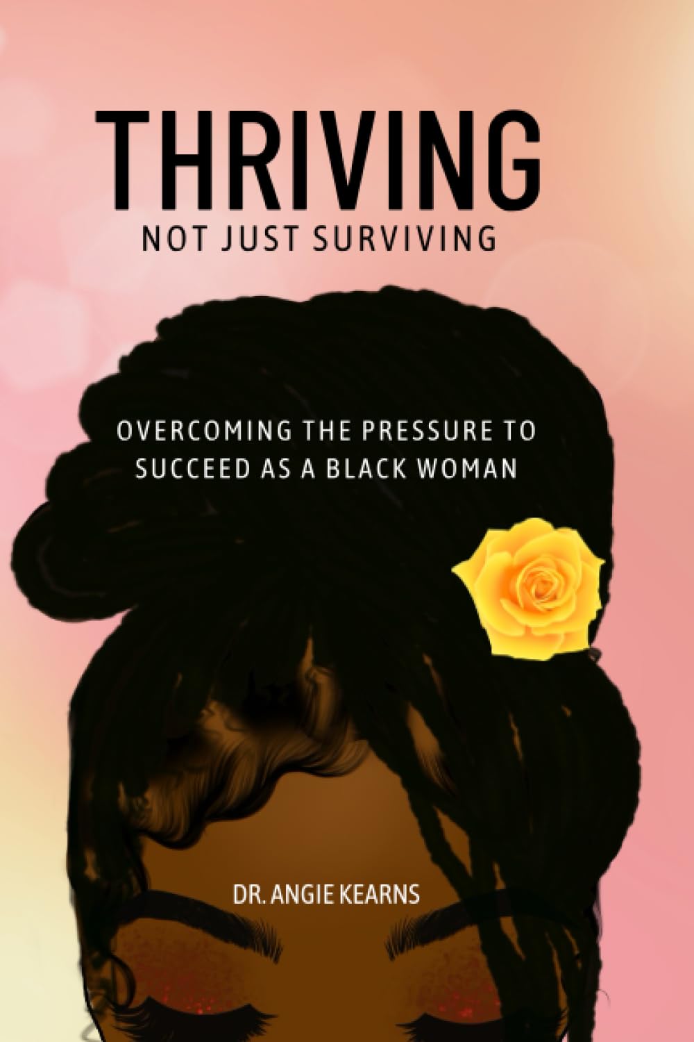 Thriving, Not Just Surviving