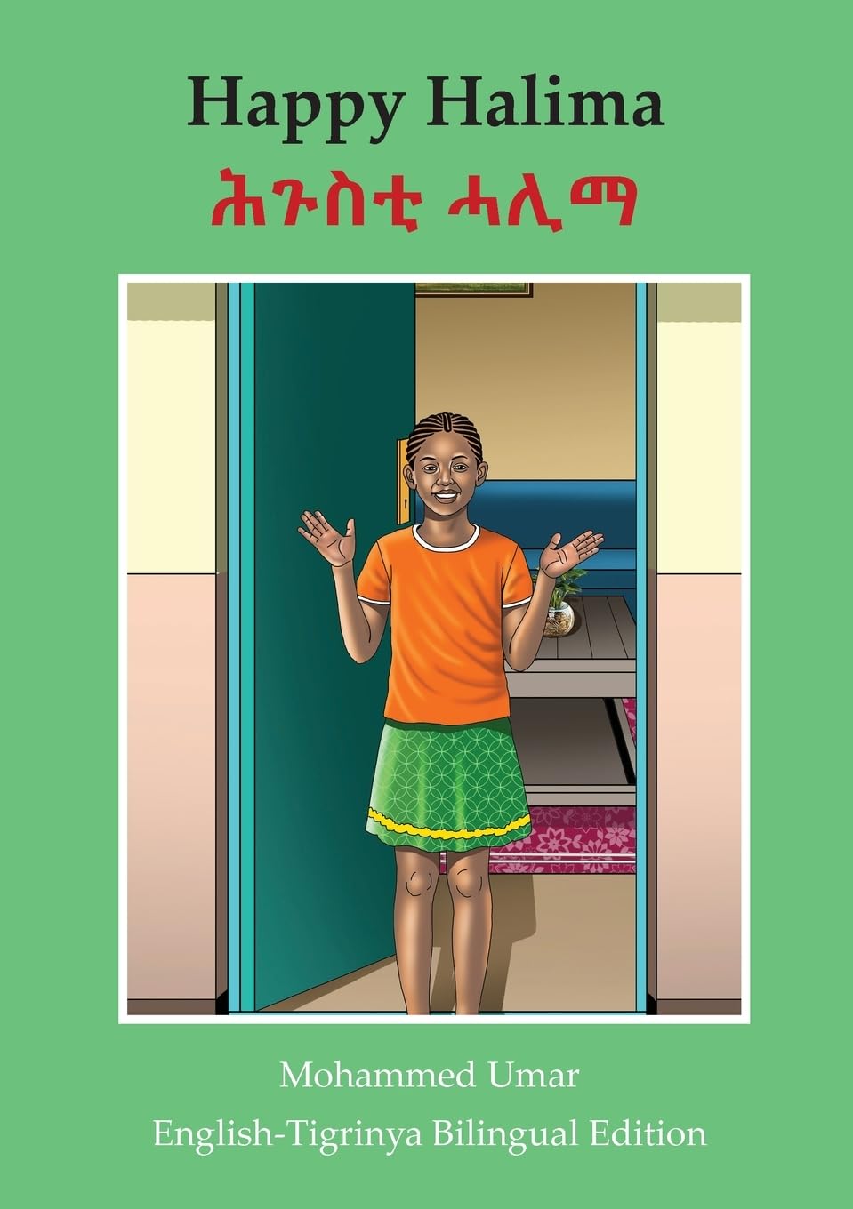 Happy Halima: English - Tigrinya Bilingual Edition