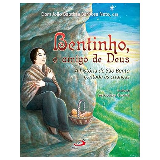Bentinho, o Amigo de Deus