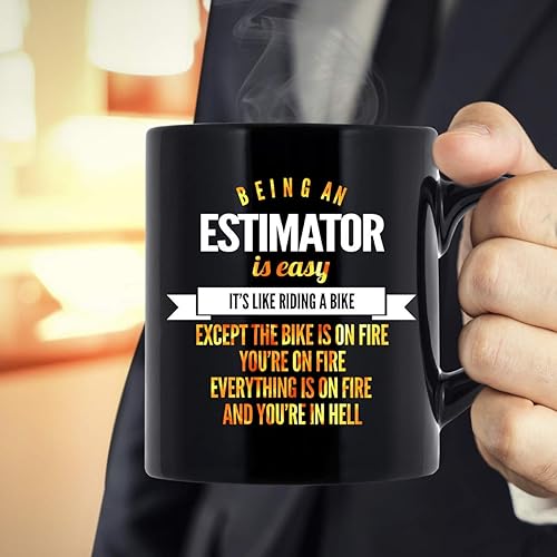 Miniatura 2 de Taza de café estimator. Ser un estimador es fácil como andar en bicicleta, excepto que la bicicleta está en llamas, estás en llamas y en el