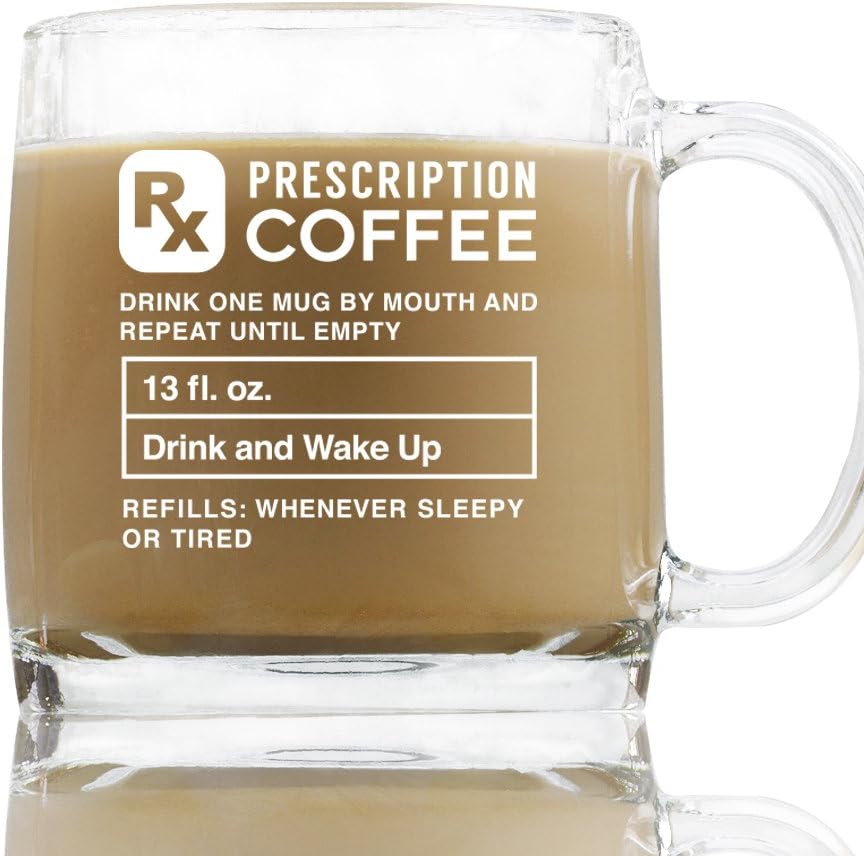 PDTXCLS AWEHIRU TANGDIAABBCC Aeiniwer Coffee Prescription 13 Oz Funny Glass Tea and Coffee Mug, Printed Medical Themed Design, CoWorker Gift for Her Present for Mom Doctor