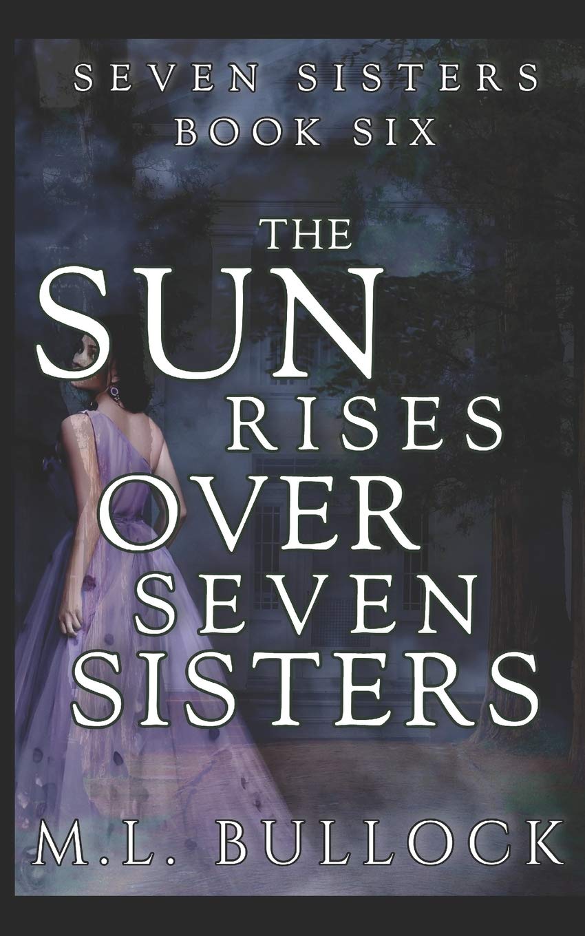 The Sun Rises Over Seven Sisters: 6 (Seven Sisters Series)