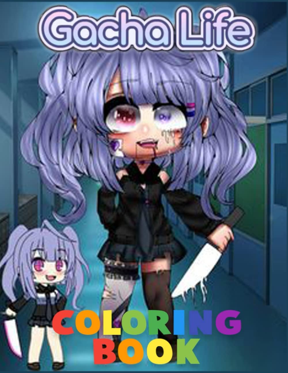 Gacha Life Coloring Book: Come To Gacha Life Coloring Book That Every Kid Loves Without a Screen