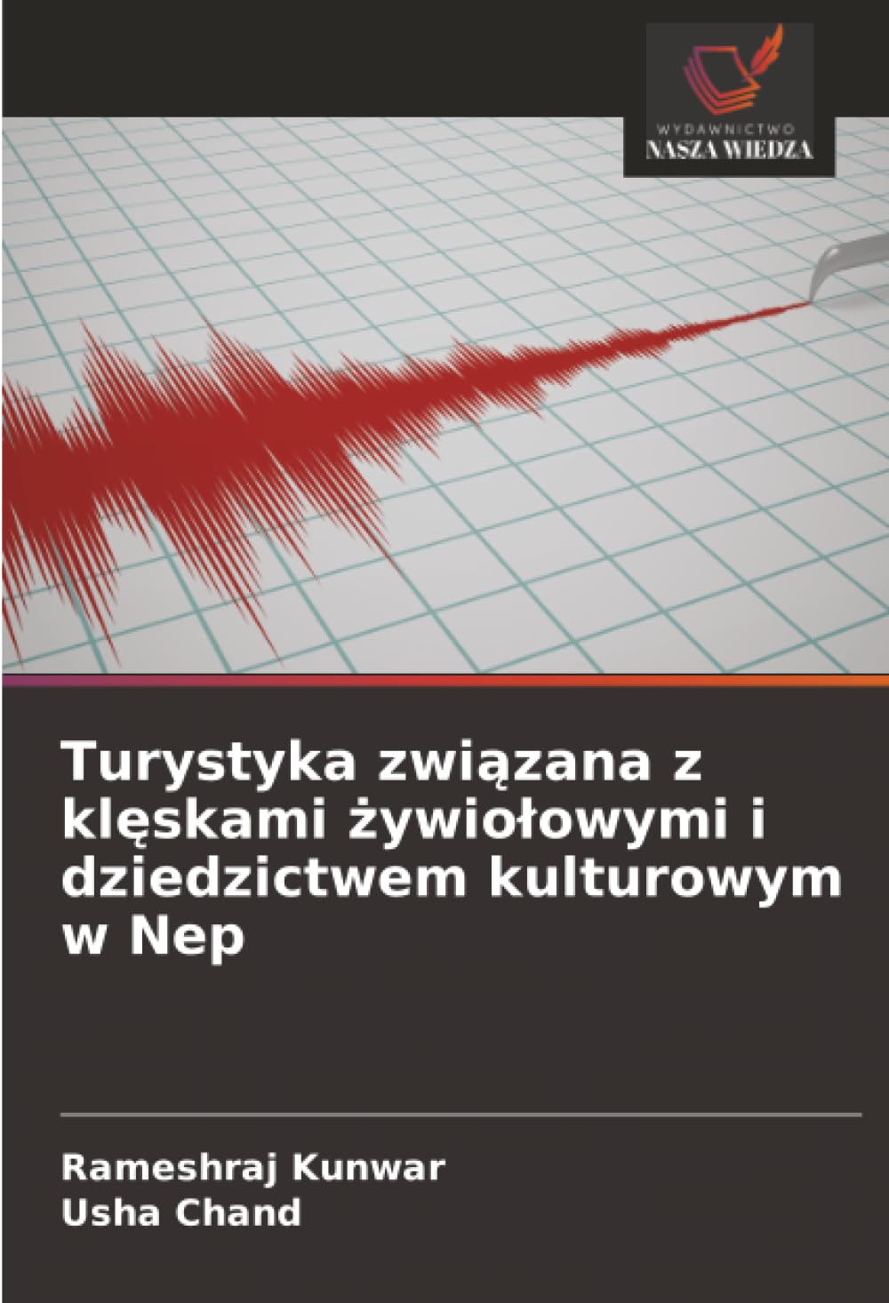 Turystyka związana z klęskami żywiolowymi i dziedzictwem kulturowym w Nep