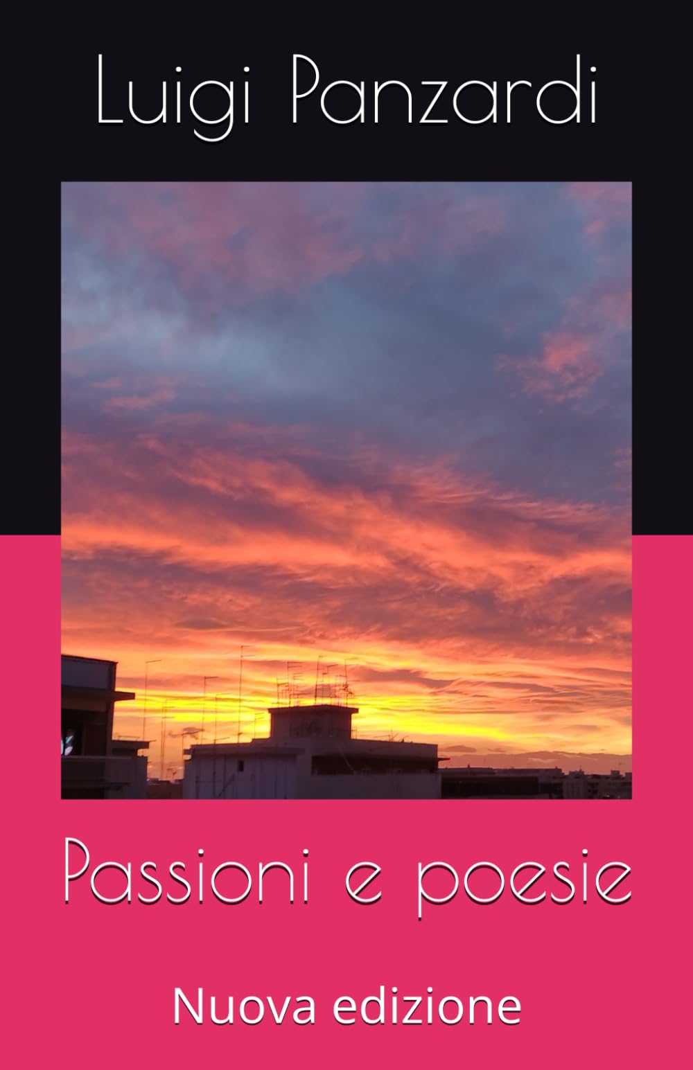 Passioni e poesie: Nuova edizione