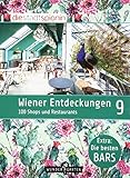 Wiener Entdeckungen 9: 100 Shops und Restaurants