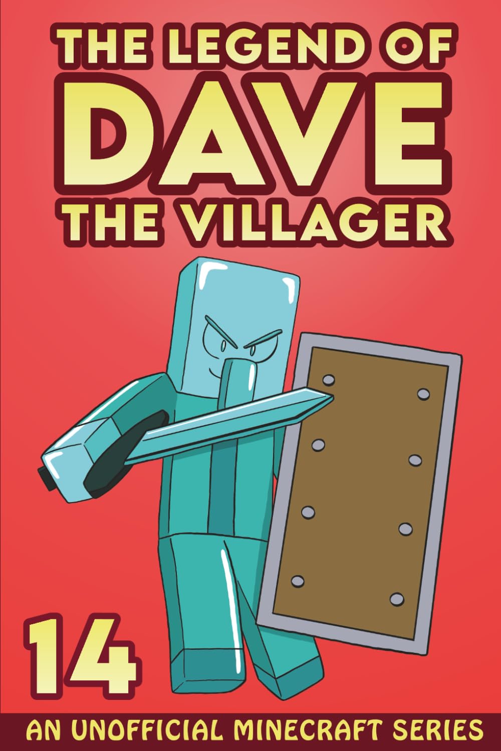 Dave the Villager 14: An Unofficial Minecraft Series (The Legend of Dave the Villager)