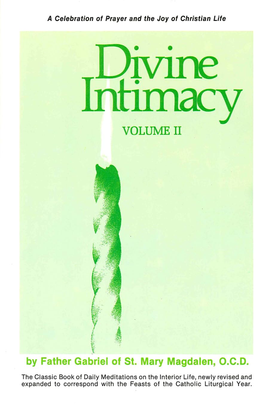 Divine Intimacy Kindle edition by Of St. Mary Magdalen, Gabriel