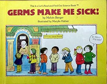 Hardcover Germs Make Me Sick! (Let's Read-And-Find-Out Science (Hardcover)) Book