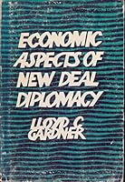 Economic Aspects of New Deal Diplomacy 0807054356 Book Cover