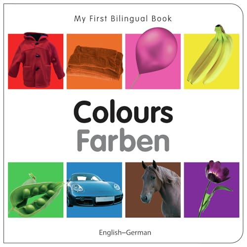 My First Bilingual Book–Colours (English–German)