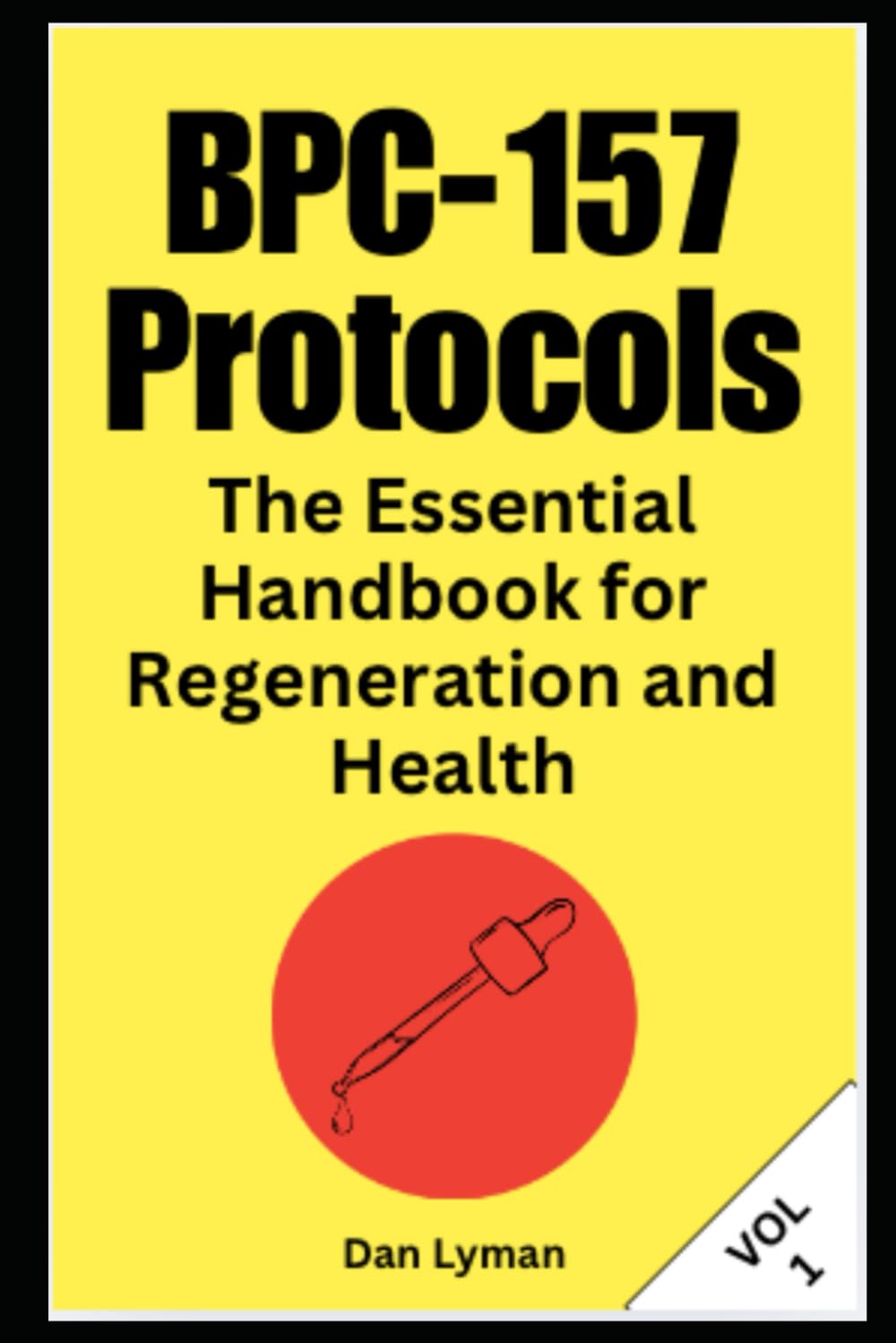 BPC-157 Protocols The Essential Handbook for Regeneration and Health BPC157 Peptides