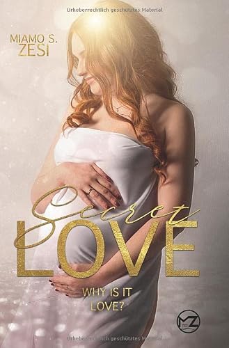 Preisvergleich Produktbild Why is it love: SECRET LOVE