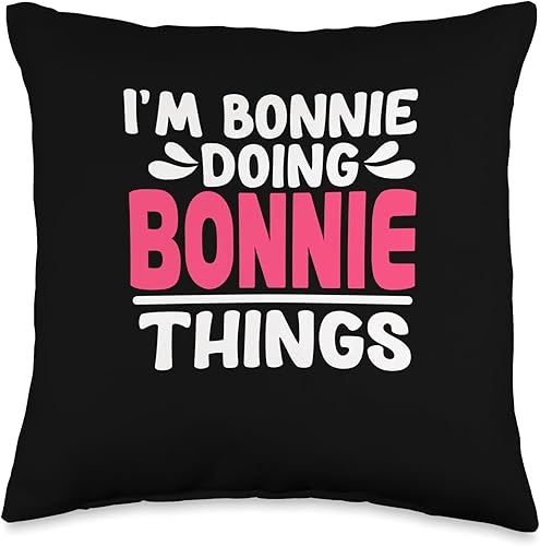 Miniatura 4 de Funny Bonnie Name Things Gift Personalized First Name Bonnie Things Throw Pillow, 18x18, Multicolor