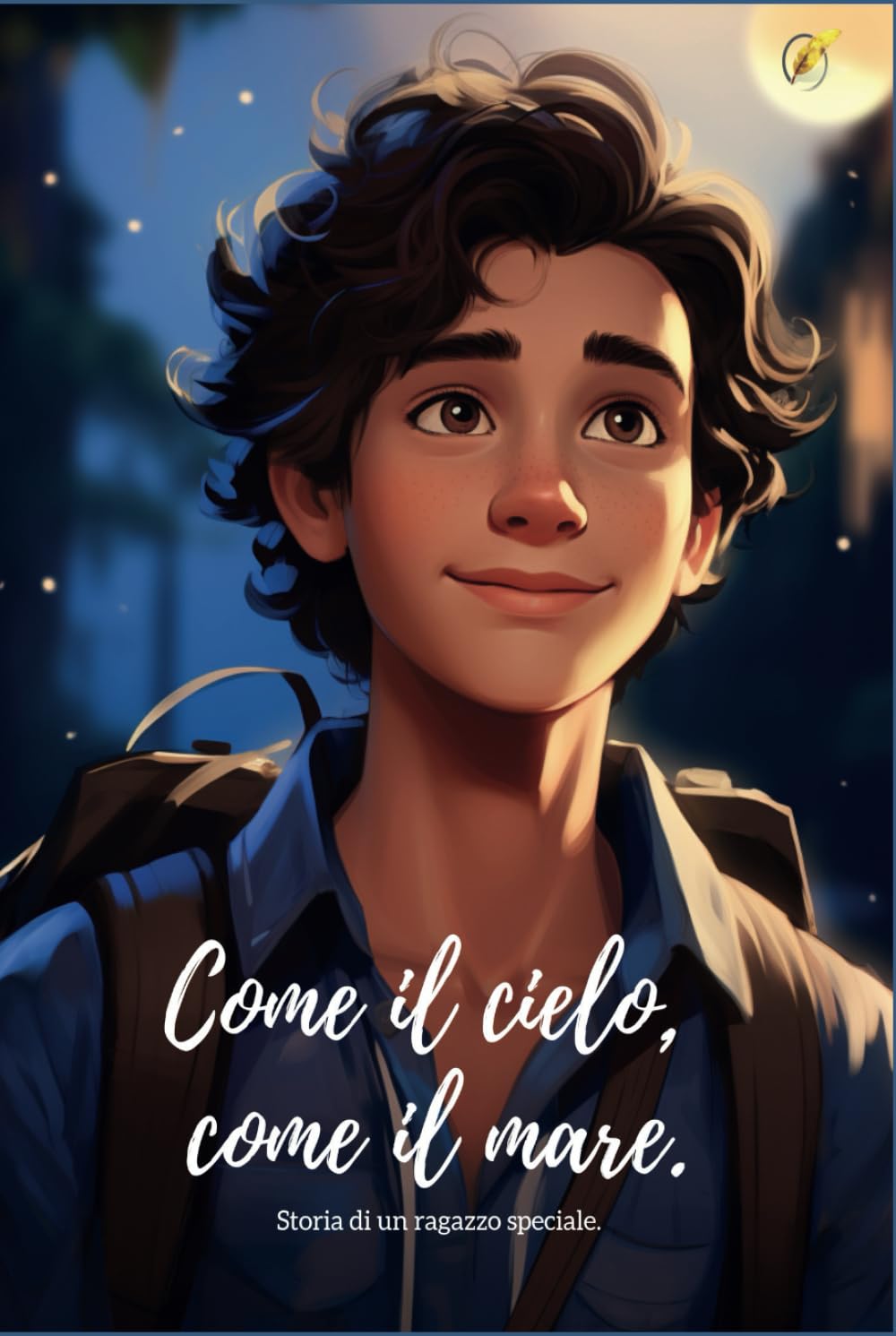 COME IL CIELO, COME IL MARE (Versione Maschile): LIBRO GAME PERSONALIZZABILE PER RAGAZZI ECCEZIONALI