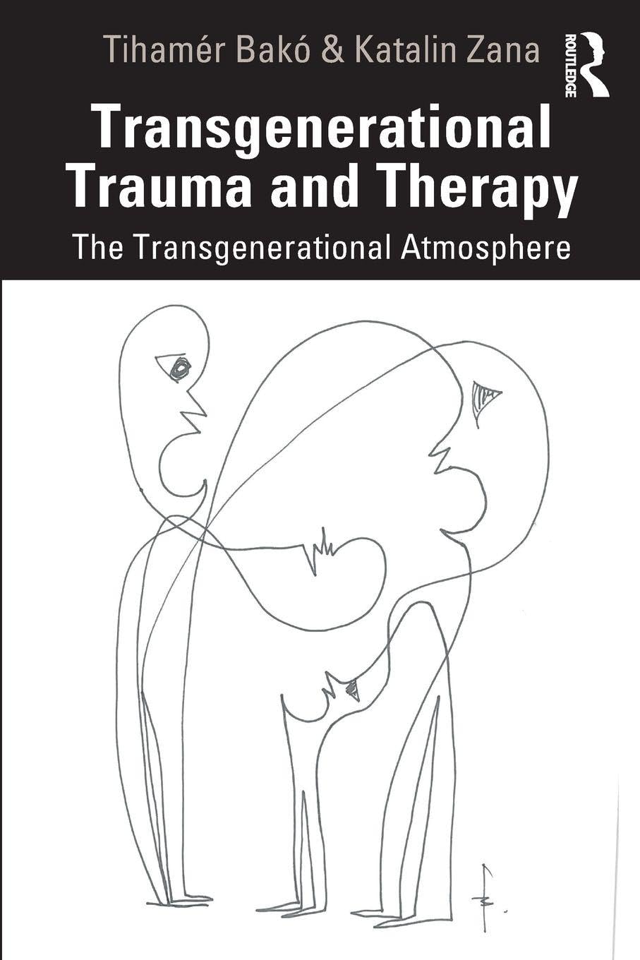 Transgenerational Trauma and Therapy: The Transgenerational Atmosphere