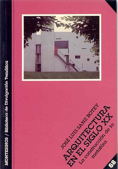 Portada de Arquitectura en el Siglo XX: La Construccion de la Metafora
