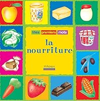 La nourriture (MP-Mes 1er mots) 2842180771 Book Cover