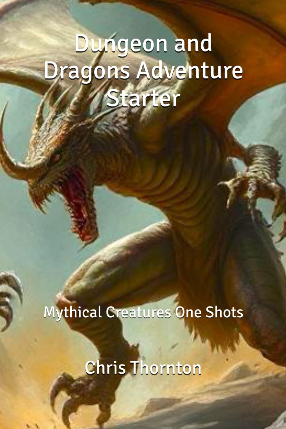 Dungeon and Dragons Adventure Starter: Mythical Creatures One Shots