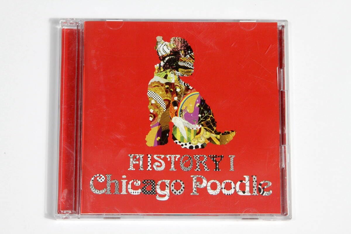 HISTORY I(初回限定盤)(DVD付) CHICAGO POODLE［CD］ Chicago Poodle OFFICIAL WEBSITE