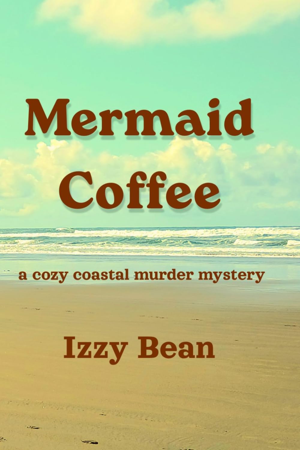 Mermaid Coffee: a cozy coastal murder mystery