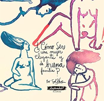 ¿Cómo ser una mujer elegante y de buena familia? - Book  of the ¿Cómo Ser Una Mujer Elegante?