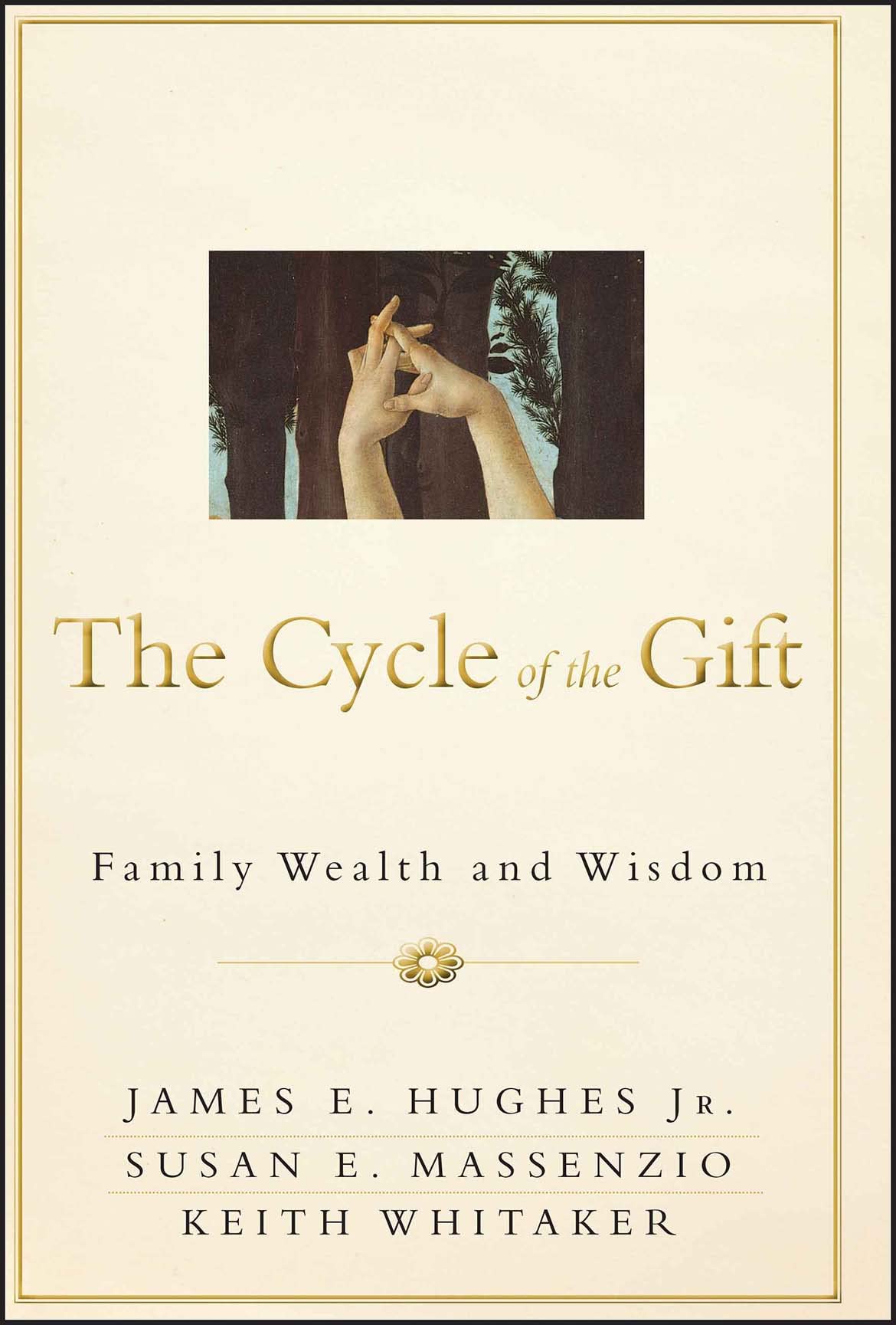 The Cycle of the Gift: Family Wealth and Wisdom: 168 (Bloomberg)