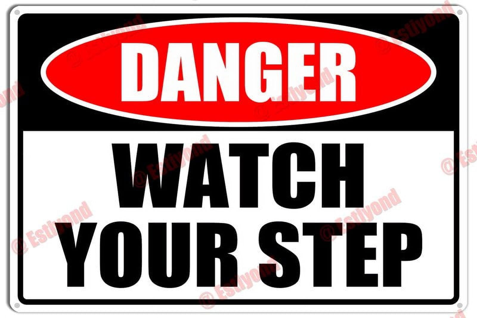 peiyeety Watch Your Step Caution Warning Notice Aluminum Metal Sign 8"X12"