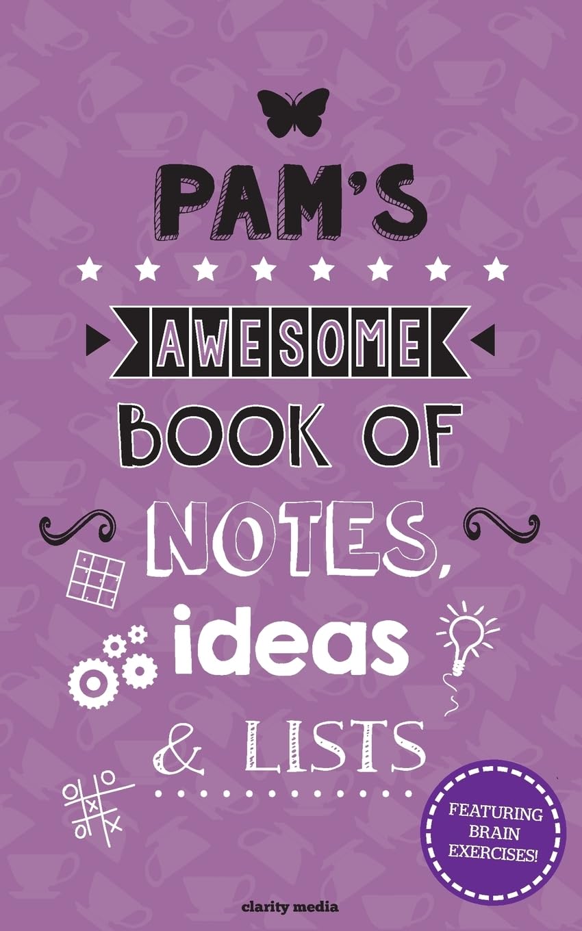 Pam's Awesome Book of Notes, Ideas & Lists: Featuring brain teasers & puzzles
