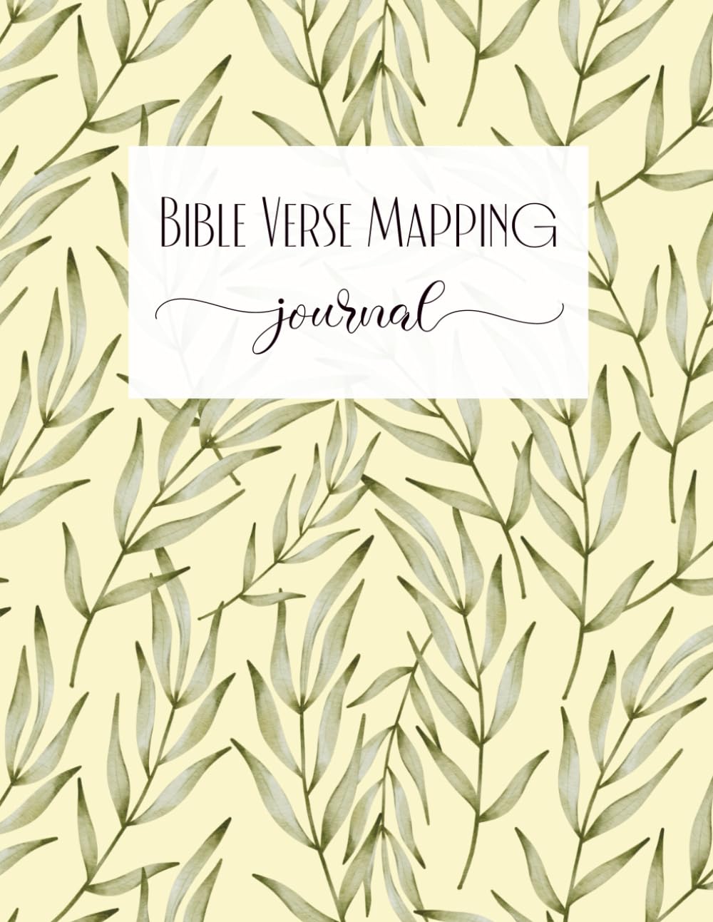 Bible Verse Mapping Journal: A Peaceful and Guided Scripture Study Workbook for Spiritual Growth