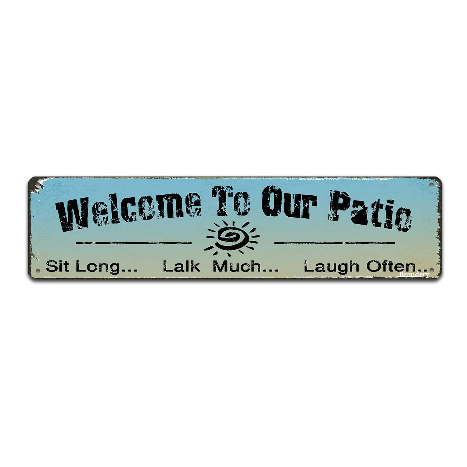 Vintage Tin Sign Welcome to Our Patio Art Sign Rustic Decor Retro Sign Home Kitchen Bedroom Bar Cafe Club Cave Wall Decor 4x16 Inch