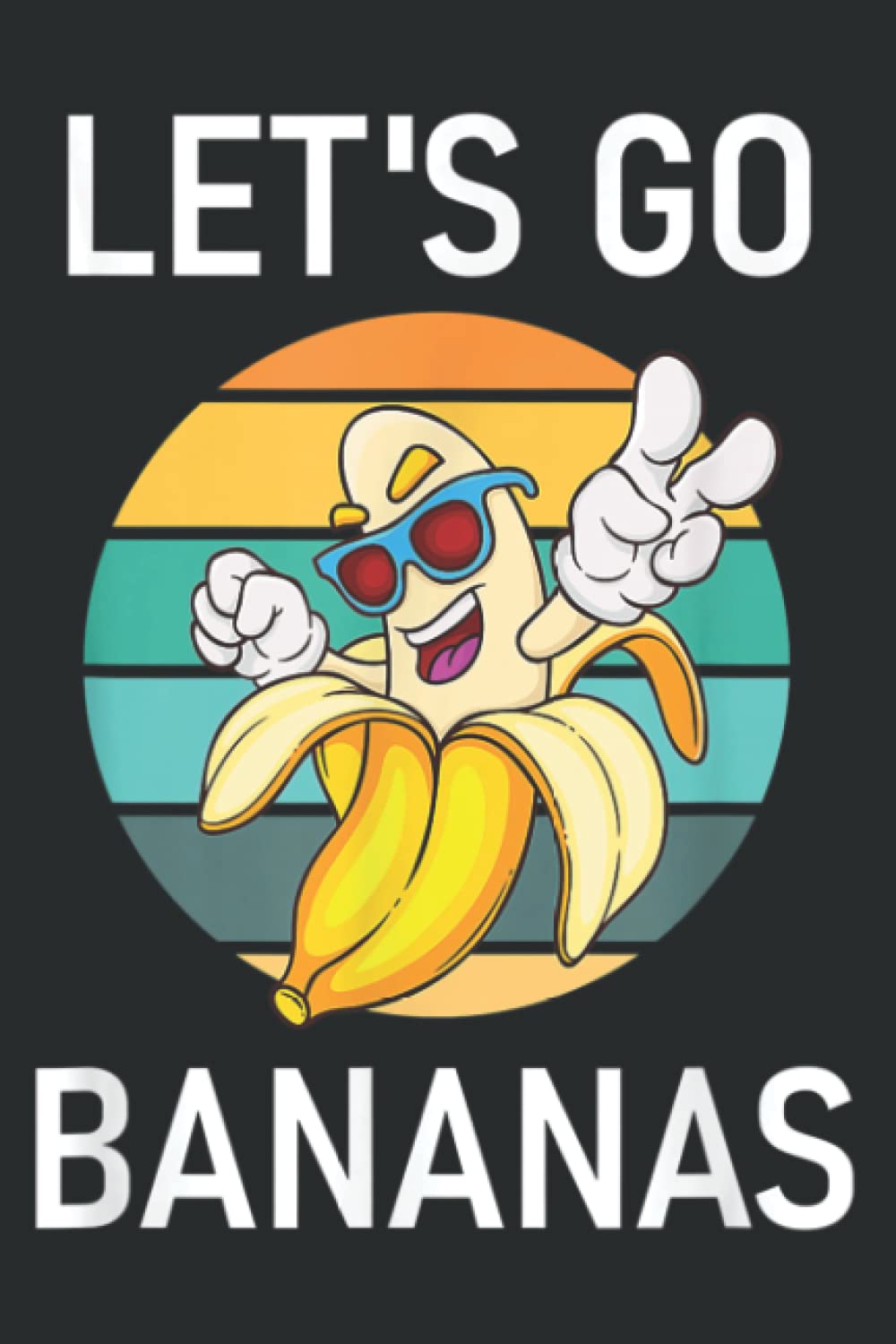 LINDALet s Go Bananas Funny Jokes Sarcastic Sayings