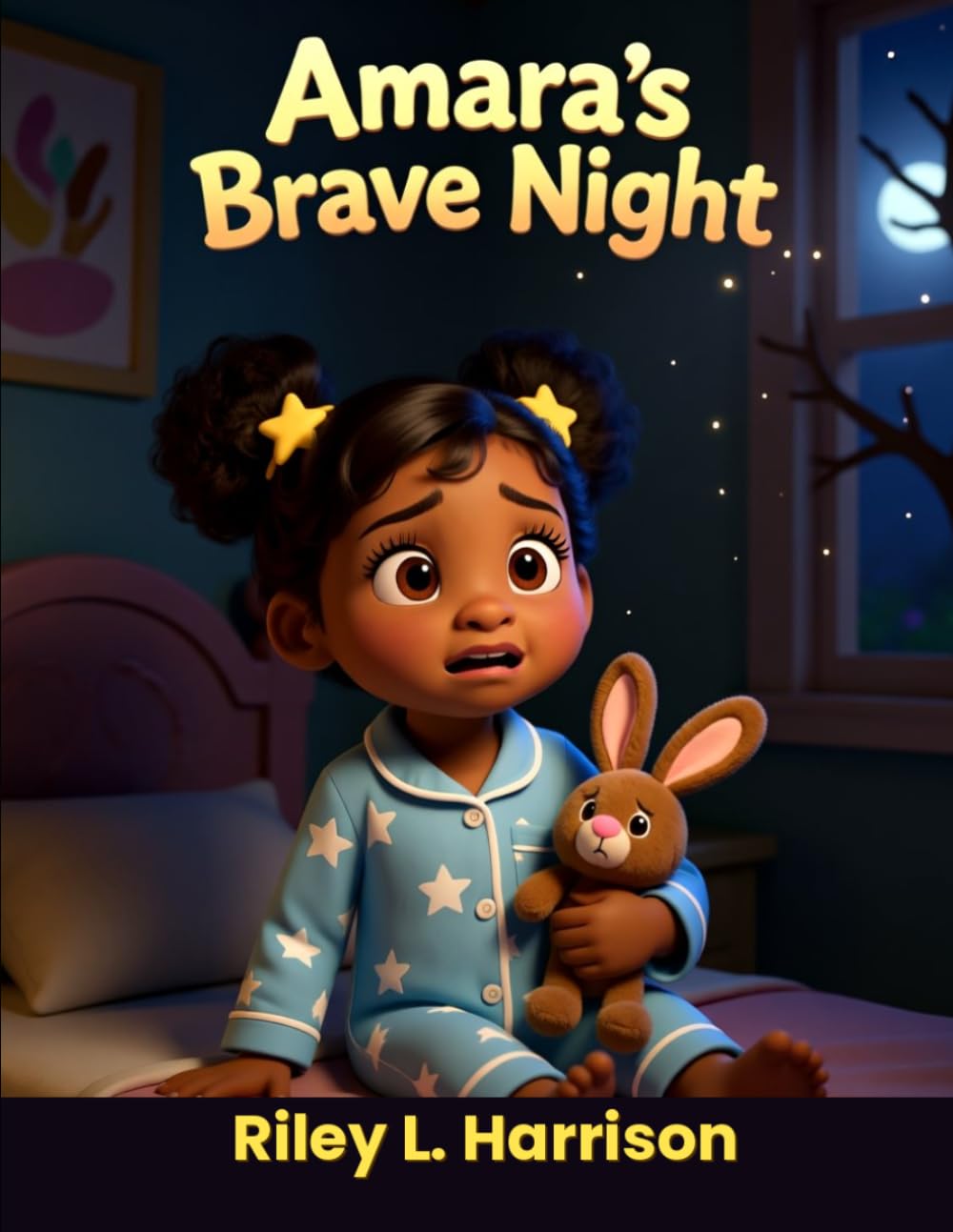Amara's Brave Night: A Bedtime Story About Being Brave in the Dark (Brave Night Series by Riley L. Harrison)