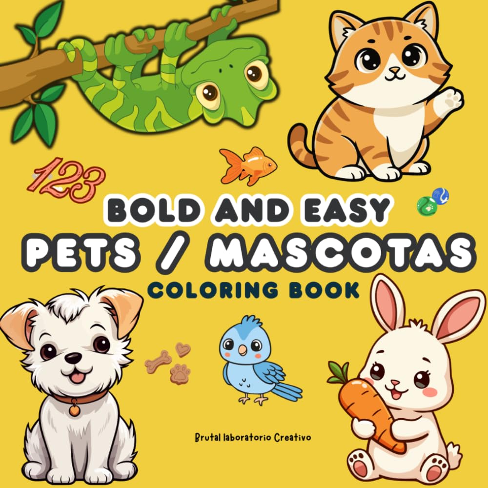 PETS / MASCOTAS: BOLD AND EASY COLORING BOOK (MY ADVENTURES IN COLOR)