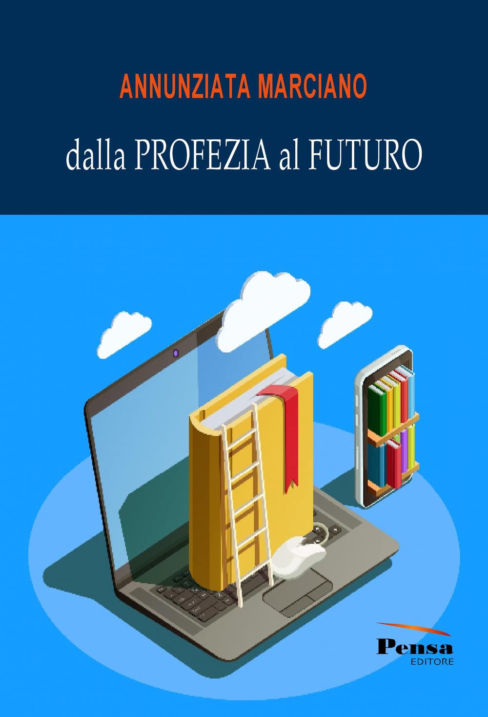 Dalla Profezia Al Futuro - 4