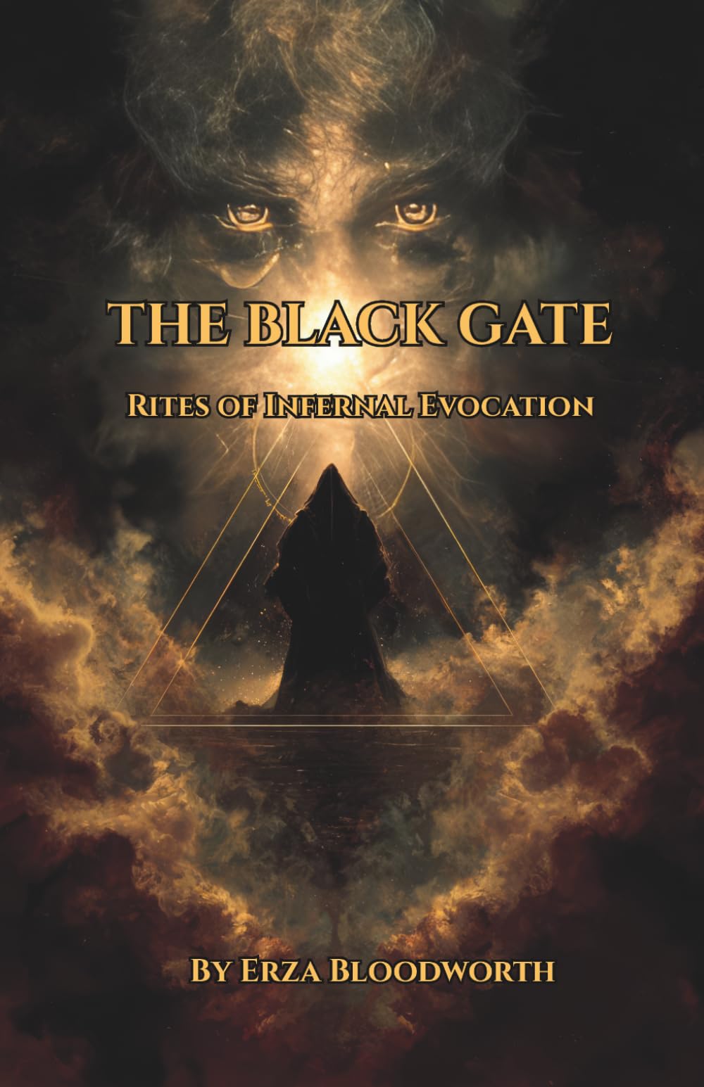 The Black Gate: Rites of Infernal Evocation: A Working Grimoire Of The Qliphoth, The Tunnels Of Set, And Infernal Power