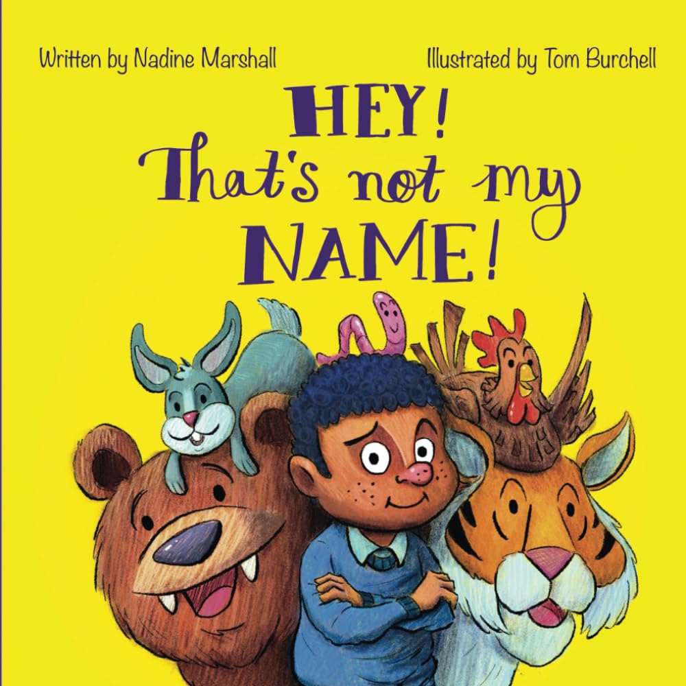 Hey! That's Not My Name!