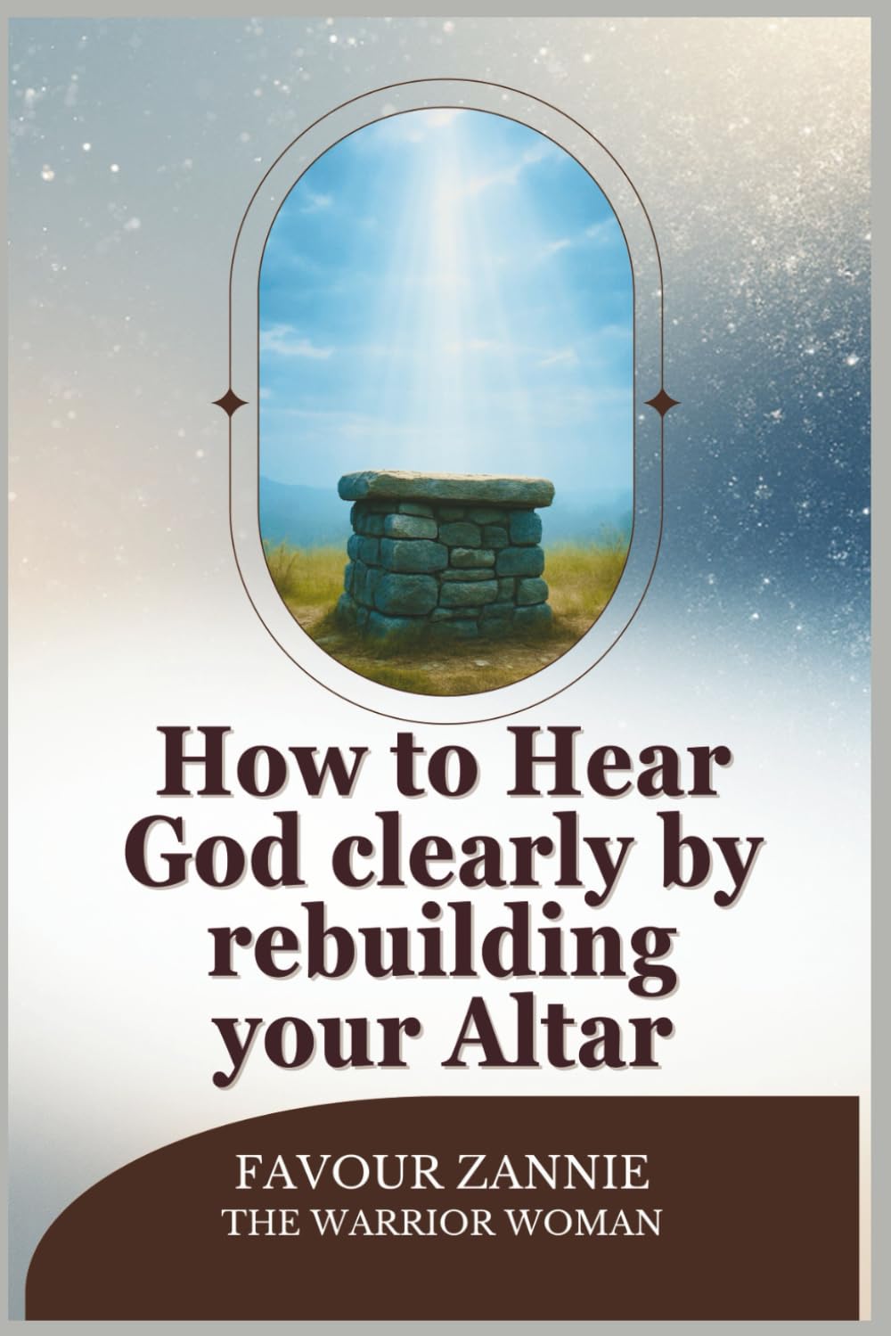 How to Hear God Clearly By Rebuilding Your Altar