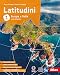 Latitudini. Europa E Italia. Con Atlante. Per La Scuola Media. Con E-Book. Con Espansione Online (Vol. 1) - 3